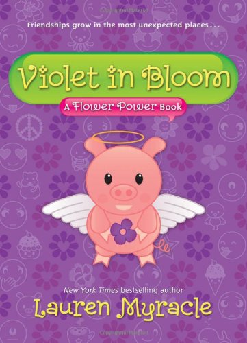 Stock image for Violet in Bloom (A Flower Power Book #2) for sale by SecondSale