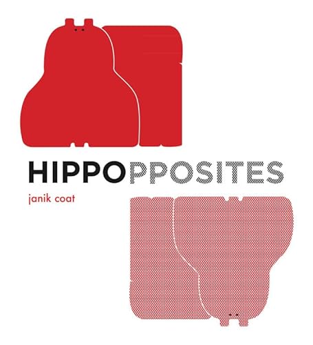 Stock image for Hippopposites (A Grammar Zoo Book) for sale by ZBK Books