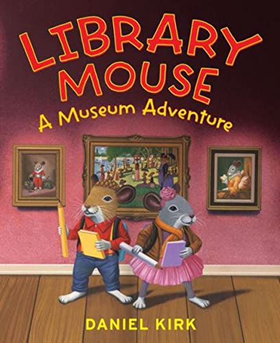 Library Mouse: A Museum Adventure ** SIGNED ** // FIRST EDITION //