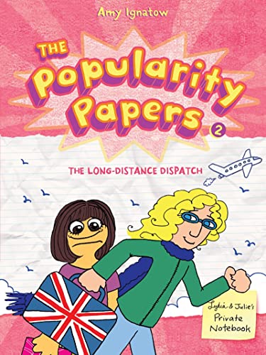 Beispielbild fr The Long-Distance Dispatch Between Lydia Goldblatt and Julie Graham-Chang (The Popularity Papers #2): Book Two: The Long-Distance Dispatch Between Lydia Goldblatt and Julie Graham-Chang: 02 zum Verkauf von WorldofBooks