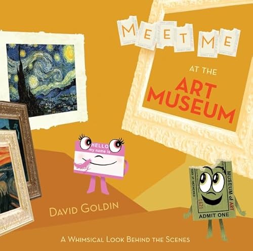 Beispielbild fr Meet Me At the Museum: A Whimsical Look Behind the Scenes zum Verkauf von WorldofBooks