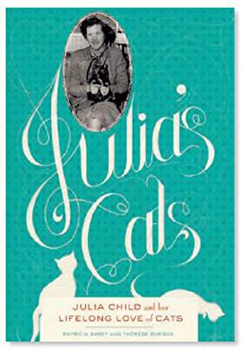 Beispielbild fr Julia's Cats: Julia Child's Life in the Company of Cats zum Verkauf von Books From California