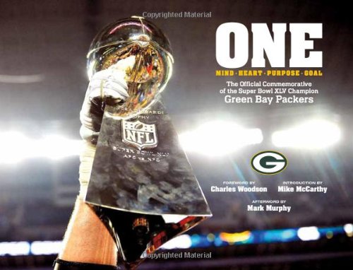 9781419702952: One -- Mind - Heart - Purpose - Goal: The Official Commemorative of the Super Bowl Champion Green Bay Packers