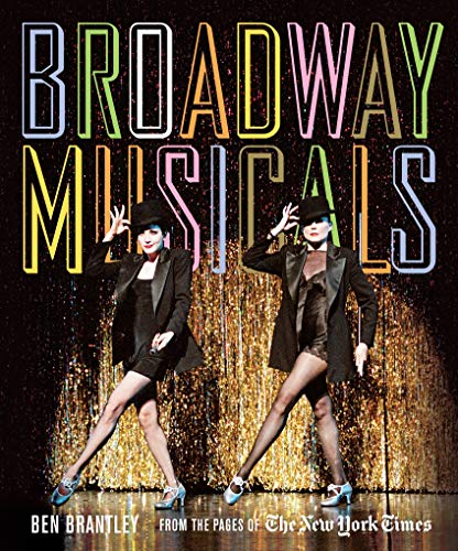 Stock image for Broadway Musicals: From the Pages of the New York Times for sale by AwesomeBooks