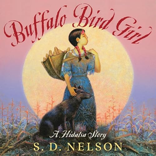 Stock image for Buffalo Bird Girl : A Hidatsa Story for sale by Better World Books