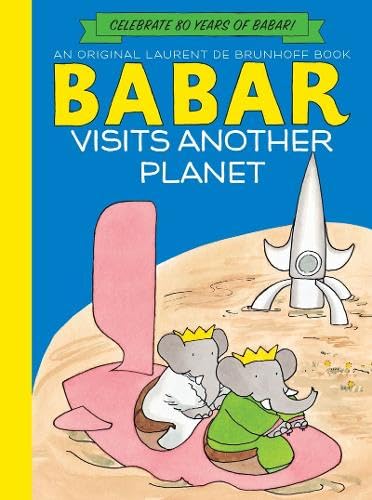 Stock image for Babar Visits Another Planet (UK edition) for sale by Hawking Books
