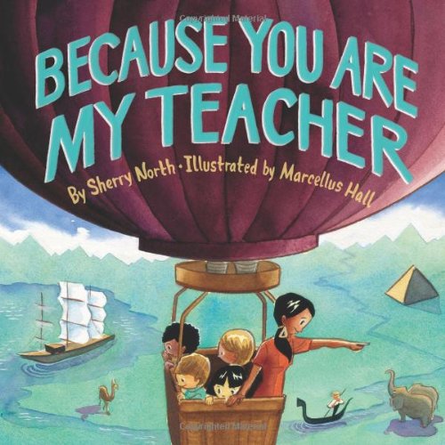 Because You Are My Teacher (9781419703850) by North, Sherry