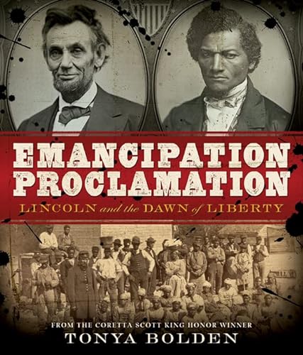 Beispielbild fr Emancipation Proclamation: Lincoln and the Dawn of Liberty zum Verkauf von BooksRun