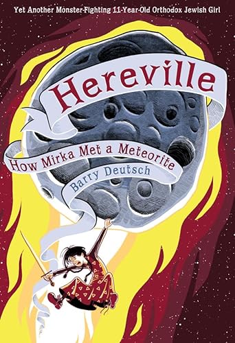 Stock image for Hereville: How Mirka Met a Meteorite for sale by SecondSale