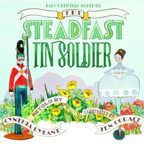 Beispielbild fr The Steadfast Tin Soldier zum Verkauf von Better World Books