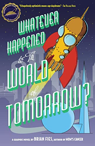 9781419704413: Whatever Happened World Tomorrow?