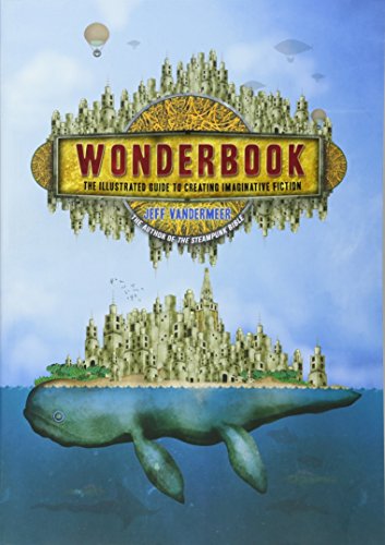 9781419704420: Wonderbook: The Illustrated Guide to Creating Imaginative Fiction