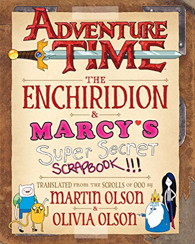 Beispielbild fr Adventure Time: The Enchiridion & Marcy's Super Secret Scrapbook!!! zum Verkauf von The Book Spot