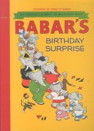 Imagen de archivo de Babars Birthday Surprise a la venta por Seattle Goodwill