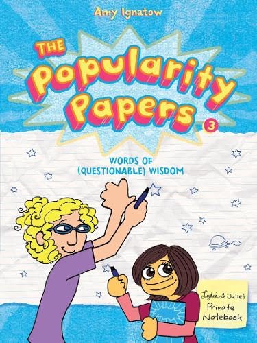 Stock image for The Popularity Papers: Book Three: Words of (Questionable) Wisdom from Lydia Goldblatt & Julie Graham-Chang for sale by SecondSale