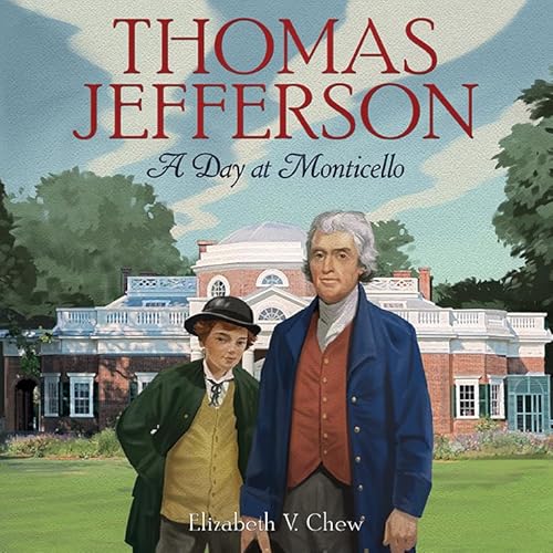 Imagen de archivo de Thomas Jefferson : A Day at Monticello a la venta por Better World Books