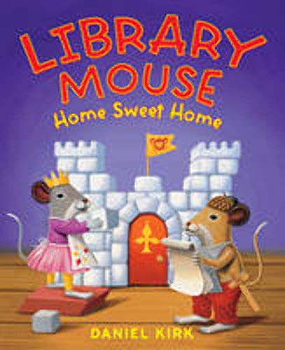 9781419705441: Library Mouse: Home Sweet Home