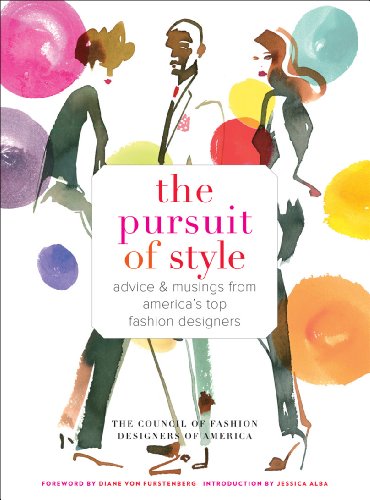 Imagen de archivo de The Pursuit of Style: Advice and Musings from America's Top Fashion Designers a la venta por Wonder Book