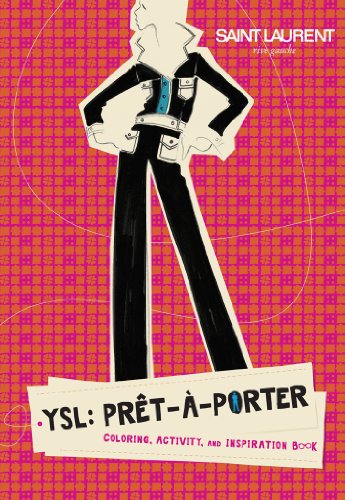 Stock image for YSL: Prêt--Porter: Coloring, Activity, and Inspiration Book for sale by PlumCircle