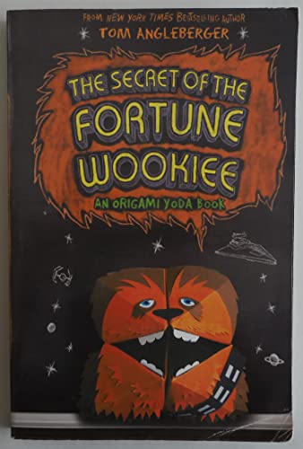 Stock image for The Secret of the Fortune Wookie: An Origame Yoda Book for sale by Your Online Bookstore