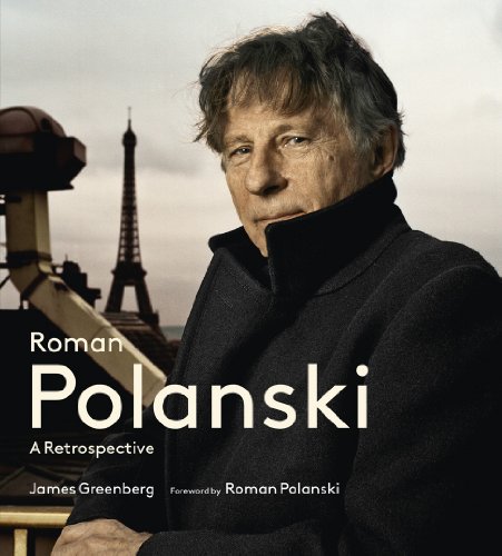 Roman Polanski: A Retrospective