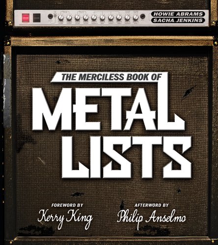 Beispielbild fr The Merciless Book of Metal Lists. Foreword by Kerry King, afterword by Philip Anselmo. zum Verkauf von Antiquariat carpe diem, Monika Grevers