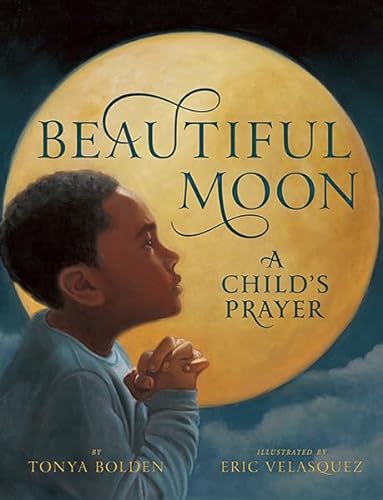 9781419707926: Beautiful Moon: A Child's Prayer