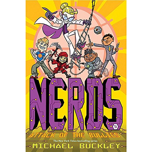 9781419708572: Attack of the BULLIES (NERDS Book Five)