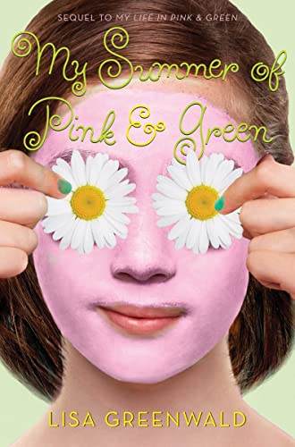 9781419709319: My Summer of Pink & Green: Pink & Green Book Two