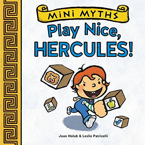 Beispielbild fr Play Nice, Hercules! (Mini Myths) zum Verkauf von SecondSale
