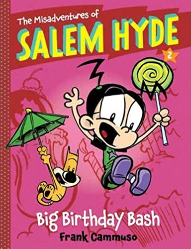 Imagen de archivo de The Misadventures of Salem Hyde : Book Two: Big Birthday Bash a la venta por Better World Books