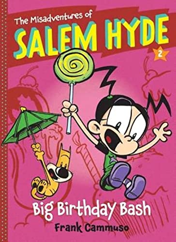 Beispielbild fr The Misadventures of Salem Hyde: Book Two: Big Birthday Bash zum Verkauf von SecondSale