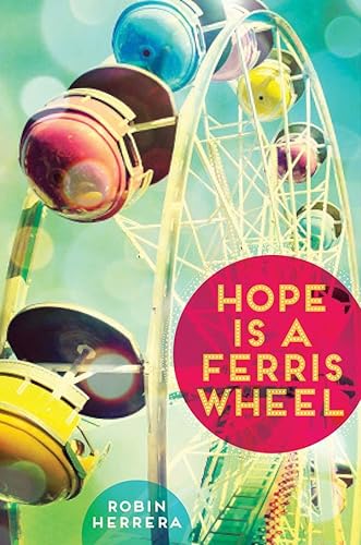Stock image for Hope Is a Ferris Wheel for sale by SecondSale