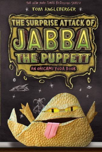 Stock image for Surprise Attack of Jabba the Puppett: An Origami Yoda Book (Origami Yoda Series) by Tom Angleberger ( 2013 ) Paperback for sale by Reuseabook