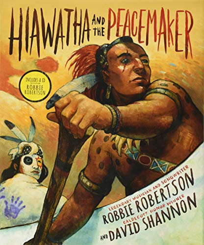 Stock image for Hiawatha and the Peacemaker for sale by Austin Goodwill 1101