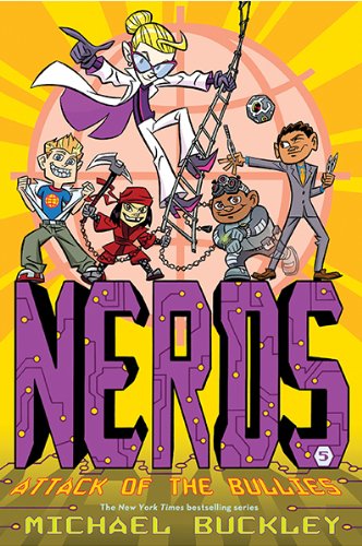 9781419712227: Nerds: Book Five: Attack of the Bullies: 05