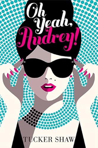 Beispielbild fr Oh Yeah, Audrey! zum Verkauf von SecondSale