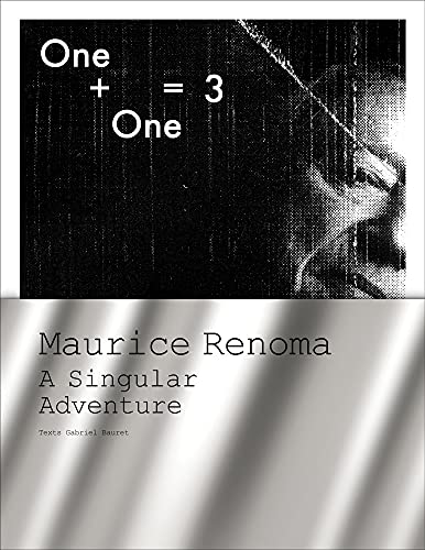9781419712432: One + One = 3: Maurice Renoma, a Singular Adventure