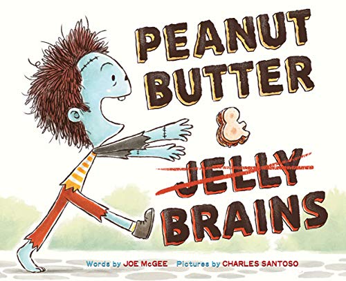 Beispielbild fr Peanut Butter & Brains: A Zombie Culinary Tale zum Verkauf von ZBK Books