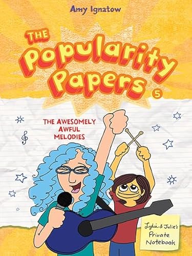 9781419713088: The Popularity Papers: Book Five: The Awesomely Awful Melodies of Lydia Goldblatt and Julie Graham-Chang: 05 (The Popularity Papers, 5)