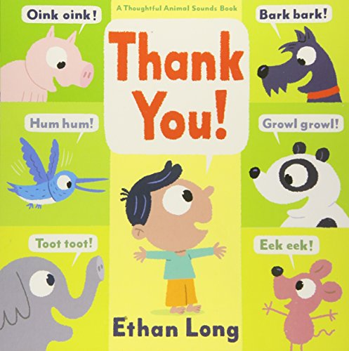 Stock image for Thank You!: A Thoughtful Animal Sounds Book for sale by Decluttr