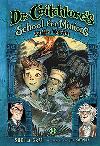 Beispielbild fr Dr. Critchlore's School for Minions : Book Two: Gorilla Tactics zum Verkauf von Better World Books