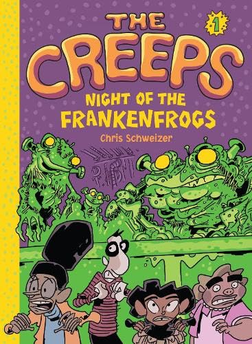 9781419713798: The Creeps: Book 1: Night of the Frankenfrogs (The Creeps, 1)