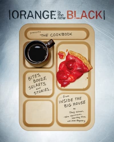 Beispielbild fr Orange Is the New Black Presents: The Cookbook zum Verkauf von HPB-Diamond