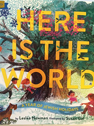 Beispielbild fr Here Is the World a Year of Jewish Holidays zum Verkauf von Better World Books