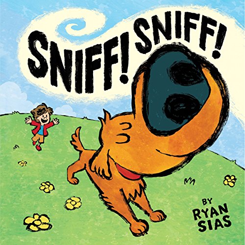 Beispielbild fr Sniff! Sniff! zum Verkauf von Better World Books