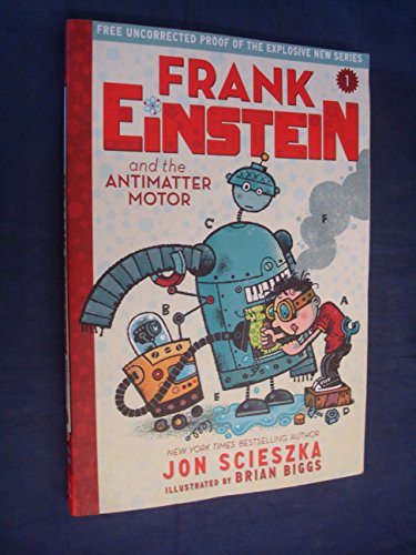 9781419715068: Frank Einstein and the Antimatter Motor (UK edition): Book One