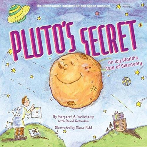 Imagen de archivo de Pluto's Secret: An Icy World's Tale of Discovery a la venta por SecondSale