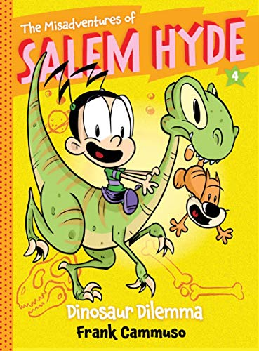 Beispielbild fr The Misadventures of Salem Hyde: Book Four: Dinosaur Dilemma zum Verkauf von PlumCircle
