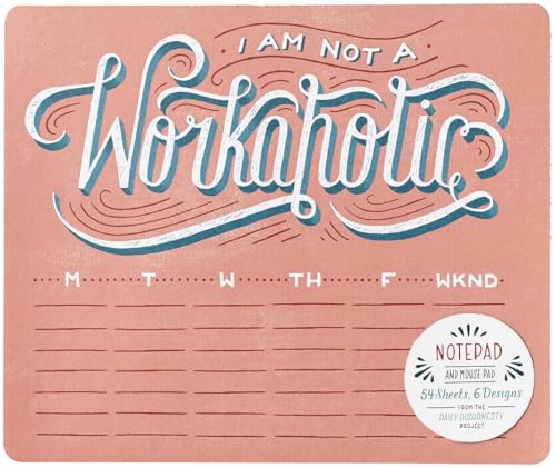 Imagen de archivo de Daily Dishonesty: I Am Not a Workaholic (Notepad and Mouse Pad): 54 Sheets, 6 Designs a la venta por Books From California